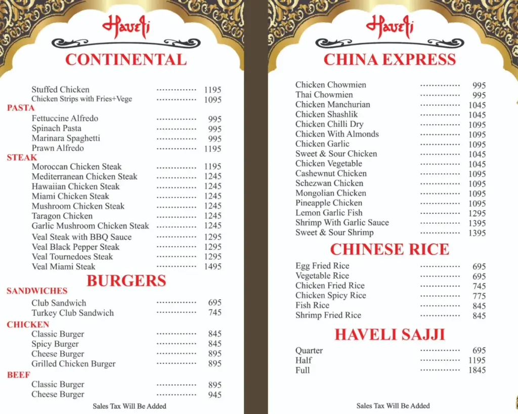 burger , continental , china express chinese rice haveli sajji