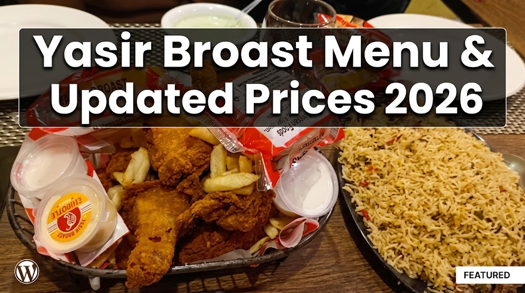 Yasir Broast Menu & Prices